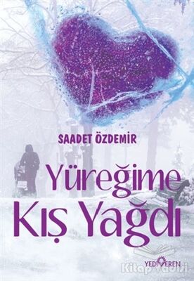 Yüreğime Kış Yağdı - 1