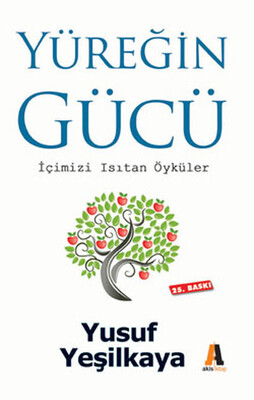 Yüreğin Gücü - Akis Kitap