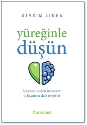 Yüreğinle Düşün - Hümanist Kitap Yayıncılık