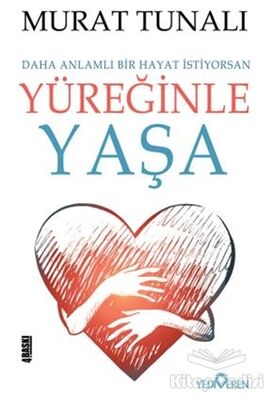 Yüreğinle Yaşa - 1