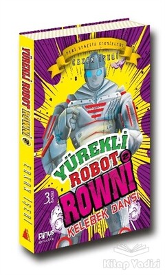 Yürekli Robot Rowni 2 : Kelebek Dansı - Pinus Kitap