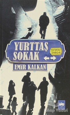 Yurttaş Sokak - Ötüken Neşriyat