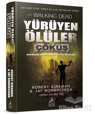 Yürüyen Ölüler: Çöküş - Ren Kitap