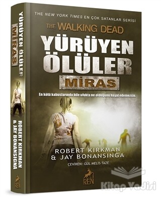 Yürüyen Ölüler : Miras - Ren Kitap