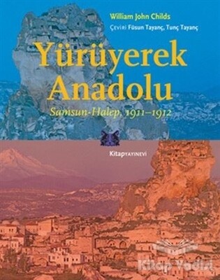 Yürüyerek Anadolu - Kitap Yayınevi