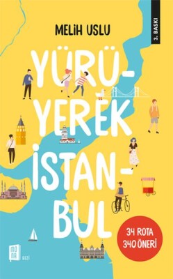 Yürüyerek İstanbul - Mona Kitap