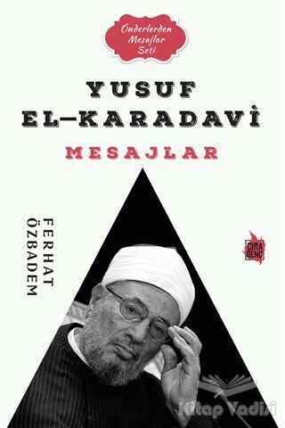 Çıra Yayınları - Yusuf El-Karadavi Mesajlar