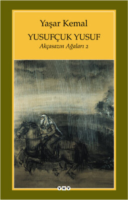 Yusufçuk Yusuf / Akçasazın Ağaları - 2 - Yapı Kredi Yayınları