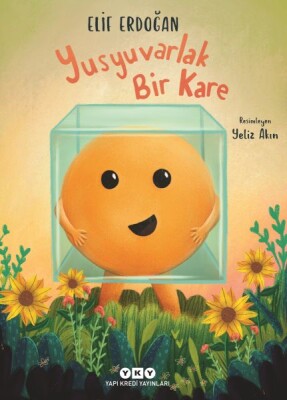 Yusyuvarlak Bir Kare - Yapı Kredi Yayınları