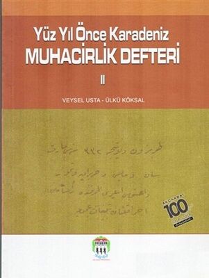 Yüz Yıl Önce Karadeniz Muhacirlik Defteri 2 - 1