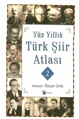 Yüz Yıllık Türk Şiir Atlası 2 - Birey Yayıncılık