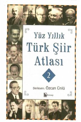 Yüz Yıllık Türk Şiir Atlası 2 - 1