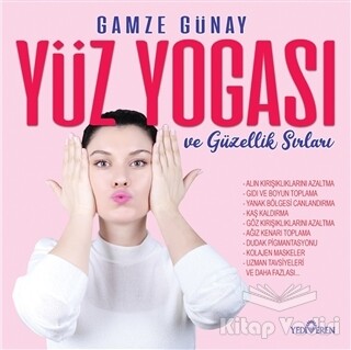 Yüz Yogası ve Güzellik Sırları - Yediveren Yayınları