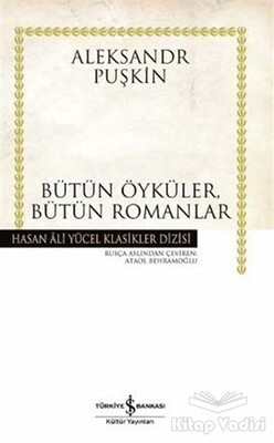 Yüzbaşının Kızı - Bütün Öyküler, Bütün Romanlar - İş Bankası Kültür Yayınları