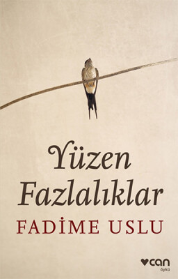 Yüzen Fazlalıklar - Can Sanat Yayınları