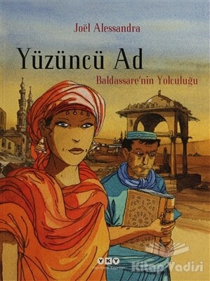 Yüzüncü Ad 1 - Baldassare’nin Yolculuğu - Yapı Kredi Yayınları