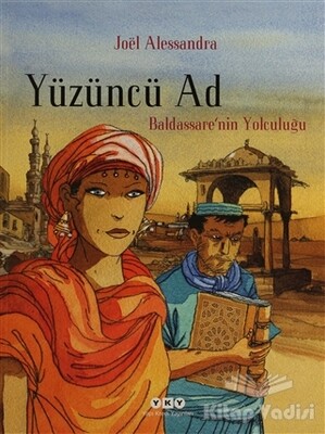 Yüzüncü Ad 1 - Baldassare’nin Yolculuğu - Yapı Kredi Yayınları