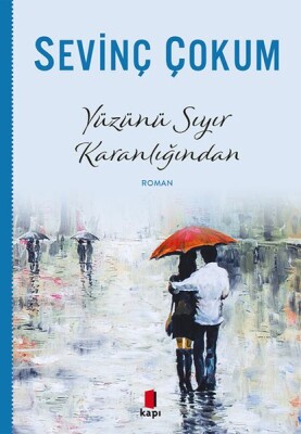 Yüzünü Sıyır Karanlığından - Kapı Yayınları