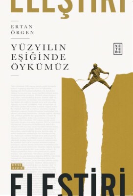 Yüzyılın Eşiğinde Öykümüz - Ketebe Yayınları
