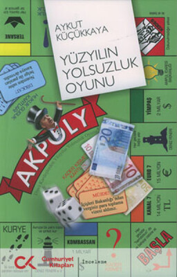 Yüzyılın Yolsuzluk Oyunu - Cumhuriyet Kitapları