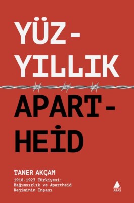 Yüzyıllık Apartheid - Aras Yayıncılık