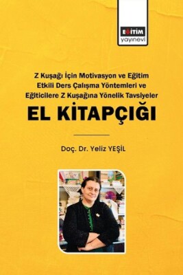 Z Kuşağı İçin Motivasyon Ve Eğitim Etkili Ders Çalışma Yöntemleri - Eğitim Yayınevi