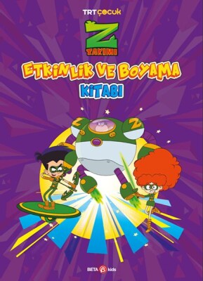 Z Takımı Etkinlik Ve Boyama Kitabı 2 - Beta Kids