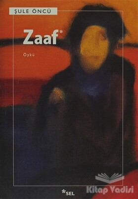 Zaaf - Sel Yayınları