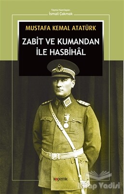 Zabit ve Kumandan ile Hasbihal - Kopernik Kitap