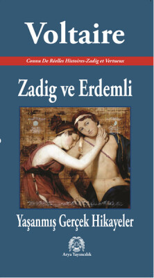 Zadig ve Erdemli - Yaşanmış Gerçek Hikayeler - Arya Yayıncılık