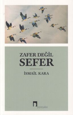 Zafer Değil Sefer - 1