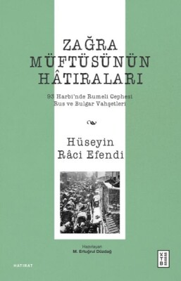 Zağra Müftüsünün Hâtıraları - Ketebe Yayınları