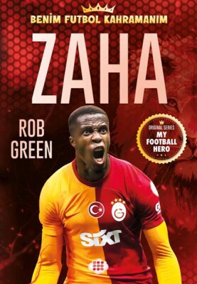 Zaha - Benim Futbol Kahramanım - Dokuz Çocuk Yayınları