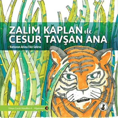 Zalim Kaplan İle Cesur Tavşan Ana - Korkunun Aklına Fikir Gelirse - 1