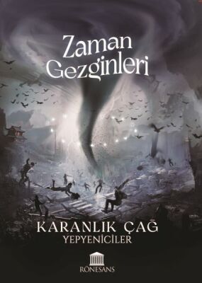 Zaman Gezginleri Karanlık Çağ - 1