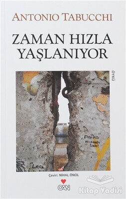 Zaman Hızla Yaşlanıyor - Can Sanat Yayınları