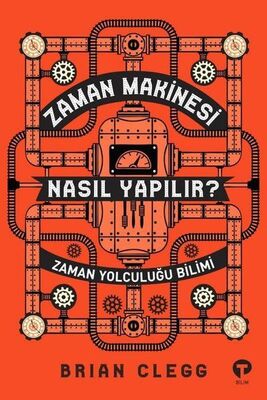 Zaman Makinesi Nasıl Yapılır? - 1