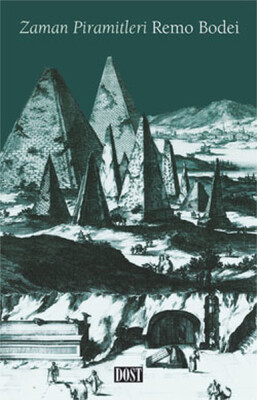 Zaman Piramitleri - Dost Kitabevi Yayınları