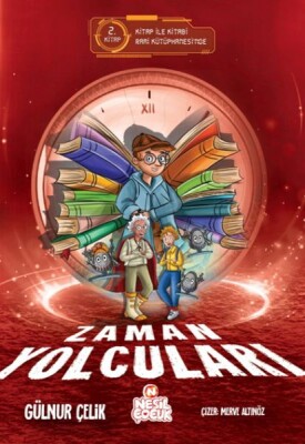 Zaman Yolcuları – 2 - Nesil Çocuk