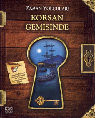 Zaman Yolcuları - Korsan Gemisinde - 1001 Çiçek Kitaplar