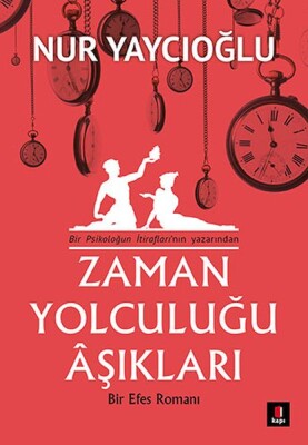 Zaman Yolculuğu Aşıkları - Kapı Yayınları