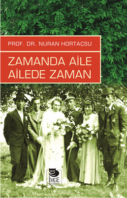 Zamanda Aile Ailede Zaman - İmge Kitabevi Yayınları