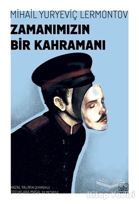 Zamanımızın Bir Kahramanı - İthaki Yayınları