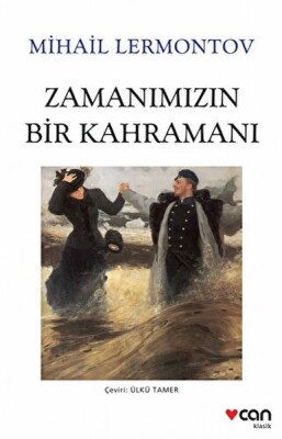 Zamanımızın Bir Kahramanı Beyaz Kapak - Can Sanat Yayınları