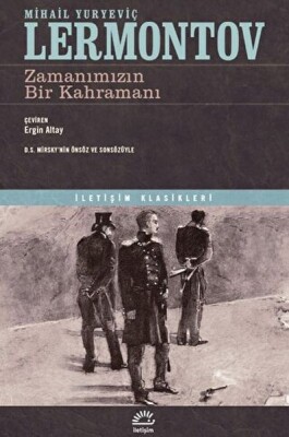 Zamanımızın Bir Kahramanı - İletişim Yayınları