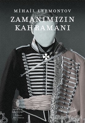 Zamanımızın Kahramanı - Yordam Edebiyat