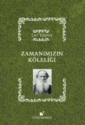 Zamanımızın Köleliği (Ciltli) - Öteki Yayınevi