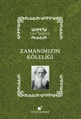 Zamanımızın Köleliği (Ciltli) - 1