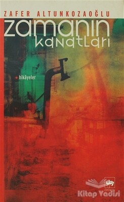 Zamanın Kanatları - Ötüken Neşriyat