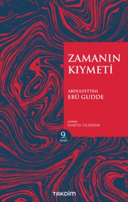 Zamanın Kıymeti - Genişletilmiş Baskı - Takdim Yayınları